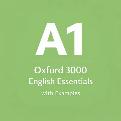 Oxford 3000: A1 English Essentials: 400+ Words & Audio