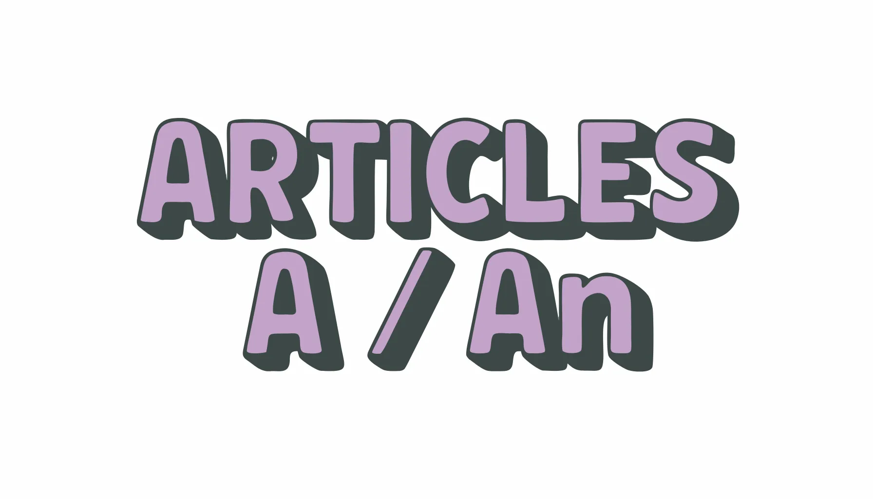 a and an