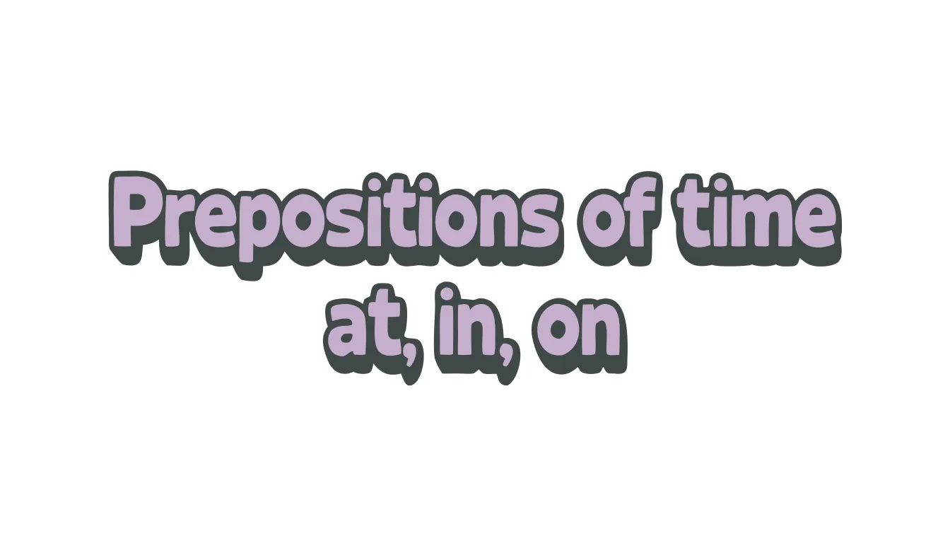 prepositions of time
